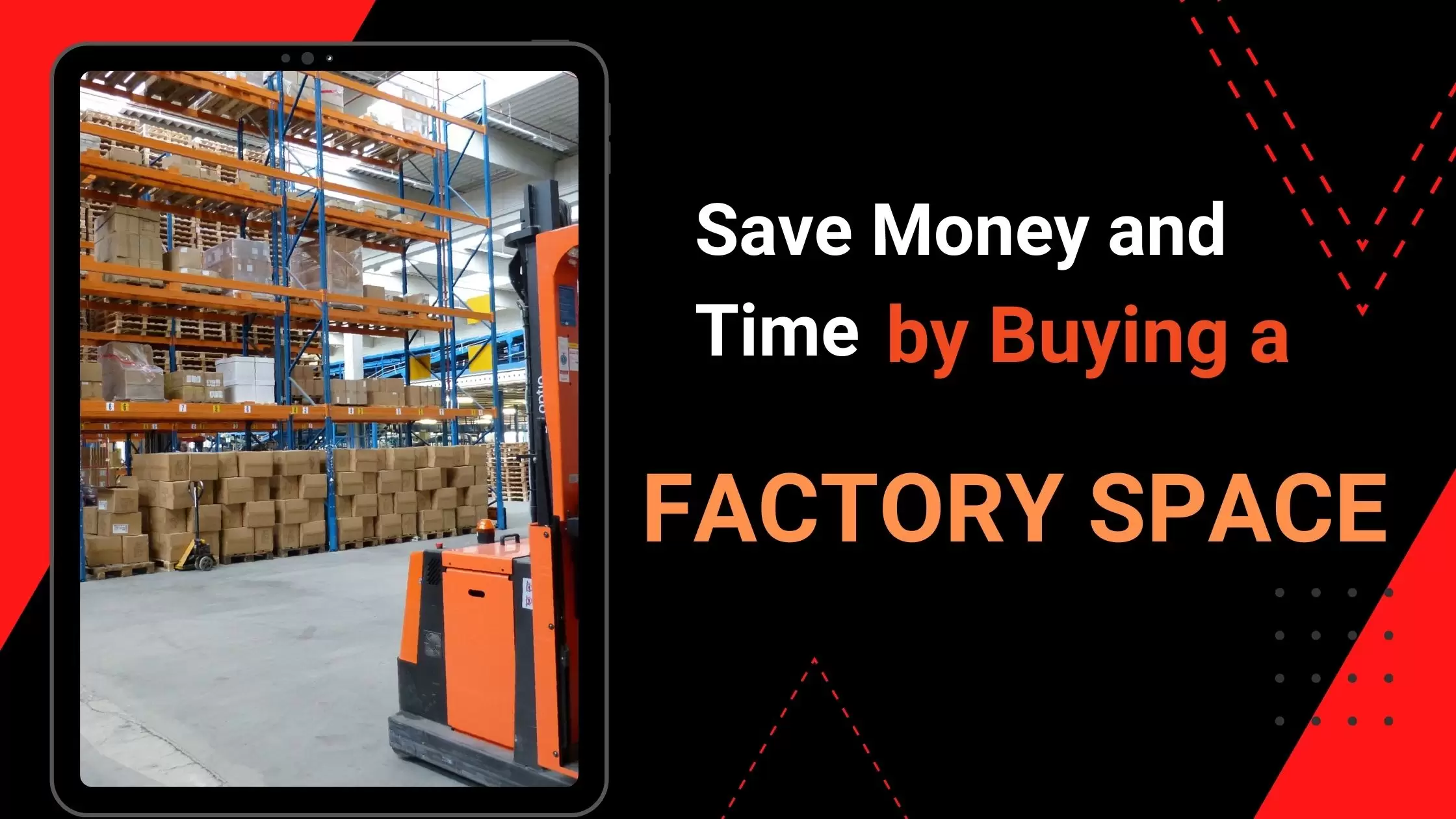 Save money and time by buying a factory space